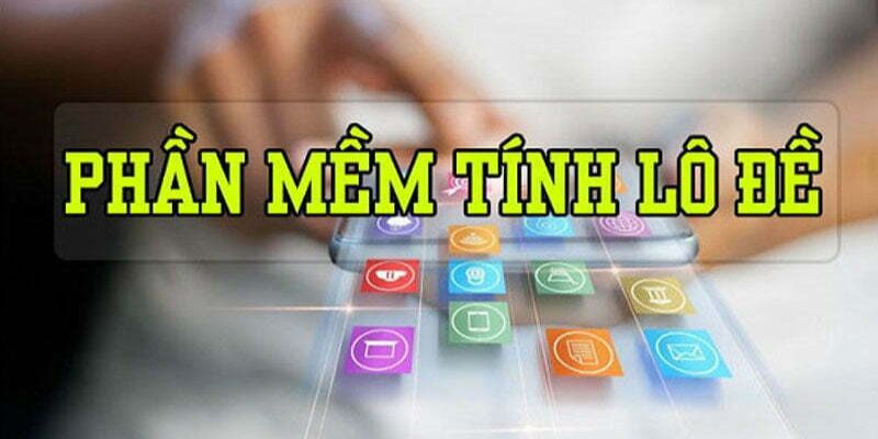 Tìm hiểu các phần mềm có thể dự đoán lô đề chuẩn xác