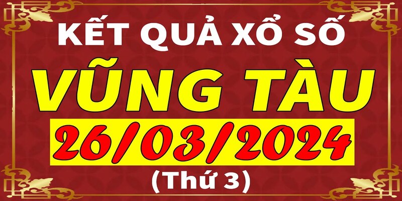 Tổng quan về loại hình xổ số Vũng Tàu 2024